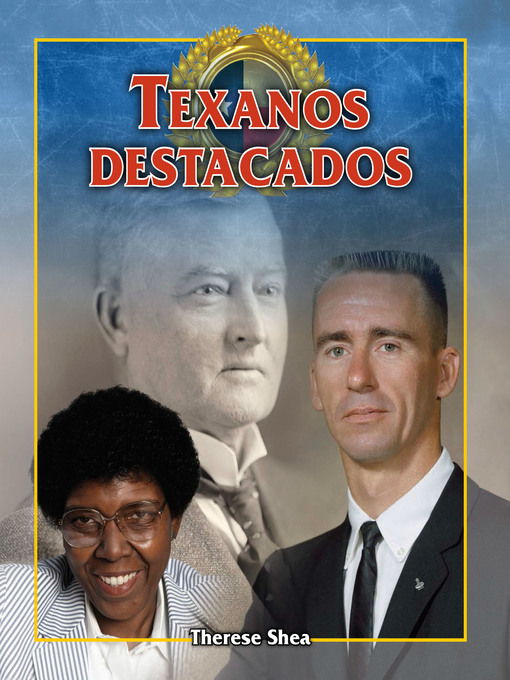 Title details for Texanos destacados (Famous Texans) by Therese M. Shea - Available